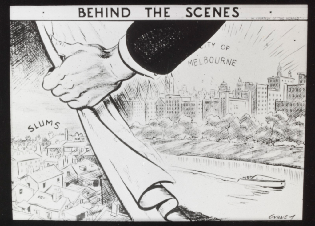 BEHIND THE SCENES in the CITY OF MELBOURNE, a hand pulls back the curtain to reveal SLUMS (1930s)